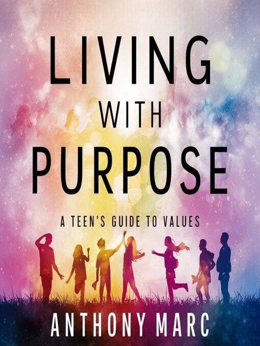 Title details for Living with Purpose by Anthony Marc - Available